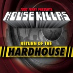 cover: Todd Terry - Todd Terry House Killas (Return Of The Hardhouse)