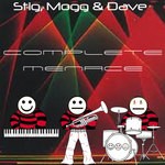 cover: Stig & Mogg & Dave - Complete Menace