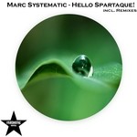 cover: Marc Systematic - Hello Spartaque!