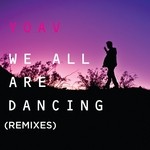 cover: Yoav - We All Are Dancing (remixes)