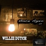 cover: Willie Dutch - Once Again EP