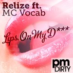 cover: Relize & Mc Vocab - Lips On My D***