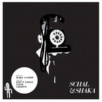 cover: Schal & Shaka - Make A Loop EP