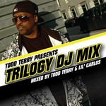 cover: Todd Terry - Todd Terry Trilogy (DJ mix)