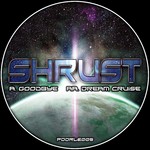 cover: Shrust - Goodbye