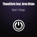 cover: Aron Risko|THOMCHRIS - Don't Stop