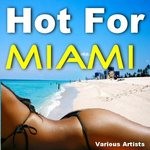 cover: Various - Hot For Miami