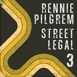 cover: Rennie Pilgrem - Street Legal 3