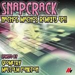 cover: Snapcrack - Nachos Machos EP