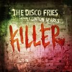 cover: Clinton Sparks|Disco Fries - Killer