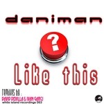 cover: Daniman - Like This