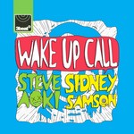 cover: Aoki, Steve|Sidney Samson - Wake Up Call