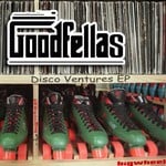 cover: Goodfellas - Disco Ventures EP