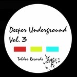 cover: Various - Deeper Underground Vol 3