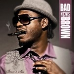 cover: Bad News Brown - Born 2 Sin EP