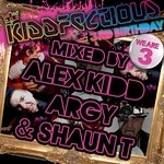 cover: Argy Uk|Kidd, Alex|Shawn T|Various Kidd - Kiddfectious 3rd Birthday (unmixed tracks)