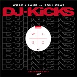 cover: Soul Clap|Wolf & Lamb - DJ-KiCKS Exclusives EP2