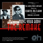 cover: Curtis Mcclain - The House Music Anthem (Move Your Body Remake)