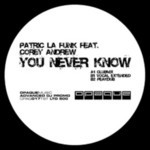 cover: Corey Andrew|La Funk, Patric - You Never Know