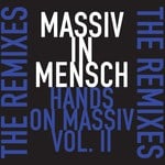 cover: Massiv In Mensch - Hands On Massiv (The remixes Volume 2)