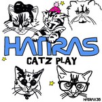 cover: Hatiras - Catz Play