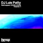 cover: Dj Luis Patty - Retrospect 2008-2009: Volume 1