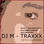 cover: Dj M Traxxx - 195 To 112 (Home Bound)