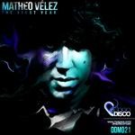 cover: Matheo Velez - The First Year