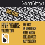 cover: Da Sunlounge|Jay West|Matt Shrewd|Miles Maeda|Toka Project - 5 Years Of Bambino Vol 2