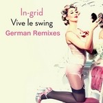 cover: In Grid - Vive Le Swing (German remixes)