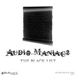 cover: Audio Maniacs - The Black List