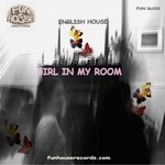 cover: English House - Girl In My Room