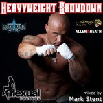 cover: Stent, Mark|Various - Heavyweight Showdown (mixed by Mark Stent)