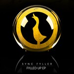 cover: Sync Fyller - Fylled Up EP