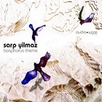 cover: Sarp Yilmaz - Bosphorus Theme EP