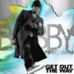 cover: Bobby Brown - Get Out The Way