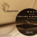 cover: Maz7 - Prelude Album