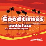 cover: Audiojazz|Mario Vazquez - Goodtimes