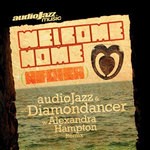 cover: Audiojazz|Diamondancer - Welcome Home (Africa)