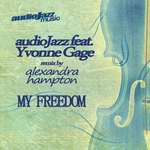 cover: Audiojazz|Yvonne Gage - My Freedom