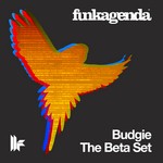 cover: Funkagenda - Budgie / The Beta Set