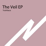 cover: Yoshitaca - The Veil EP