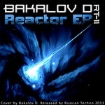 cover: Bakalov D - Reactor EP