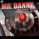 cover: Estela Martin|Mr Danny - Some Kinda Rush