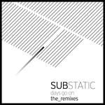 cover: Substatic - Days Go On (The Remixes)