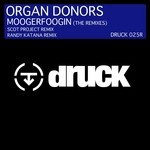 cover: Organ Donors - Moogerfoogin (The remixes)