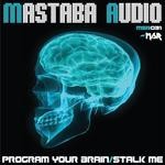 cover: Mastaba Audio - Program Your Brain