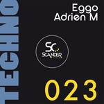 cover: Adrien M|Eggo - Scander 023