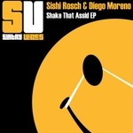 cover: Diego Moreno Rosch|Rosch, Sishi - Shake That Assid EP