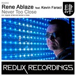 cover: Kevin Faraci|Rene Ablaze - Never Too Close